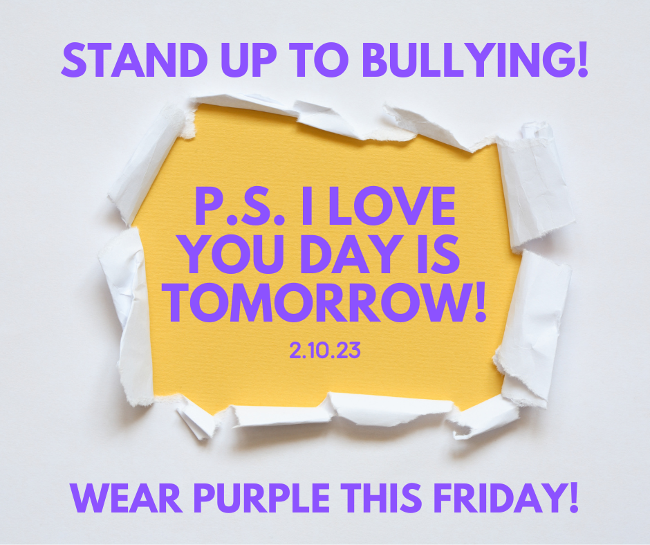 P.S. I Love You Day is Tomorrow! Wear Purple!